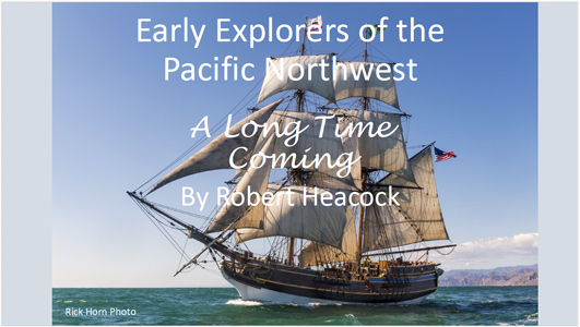 Early Explorers in the Pacific Northwest slide 1